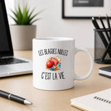 Mug Les Blagues Nulles c’est la vie