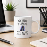 Mug Mon Bouvier des Flandres c’est ma vie