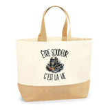 Sac Être soudeur c'est la vie