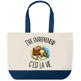 Grand Sac Cabas Fond Bleu Être entrepreneur c'est la vie