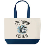 Grand Sac Cabas Fond Bleu Être coiffeur c'est la vie