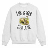 Sweat Gris Chiné Être berger c'est la vie