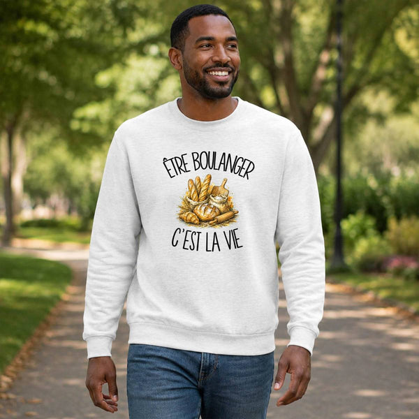 Sweat Gris Chiné Être boulanger c'est la vie
