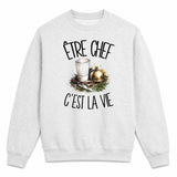 Sweat Gris Chiné Être chef c'est la vie