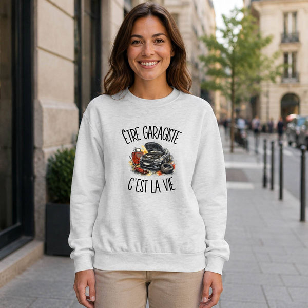 Sweat Gris Chiné Être garagiste c'est la vie