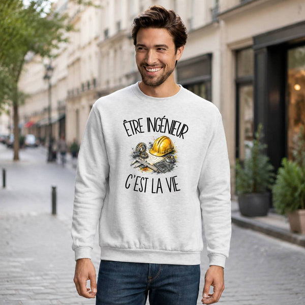 Sweat Gris Chiné Être ingénieur c'est la vie