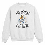 Sweat Gris Chiné Être médecin c'est la vie