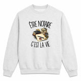 Sweat Gris Chiné Être notaire c'est la vie