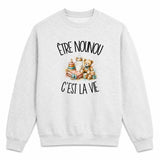 Sweat Gris Chiné Être nounou c'est la vie