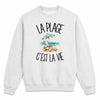 Sweat Gris Chiné La plage c'est la vie