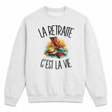 Sweat Gris Chiné La retraite c'est la vie