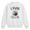 Sweat Gris Chiné Le bowling c'est la vie