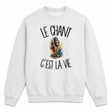 Sweat Gris Chiné Le chant c'est la vie
