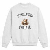 Sweat Gris Chiné Le chocolat chaud c'est la vie