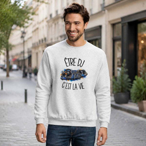 Sweat Gris Chiné Être DJ c'est la vie