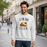 Sweat Gris Chiné Le foie gras c'est la vie