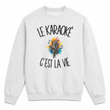 Sweat Gris Chiné Le karaoké c'est la vie