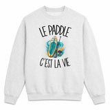 Sweat Gris Chiné Le paddle c'est la vie