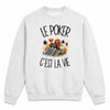 Sweat Gris Chiné Le poker c'est la vie