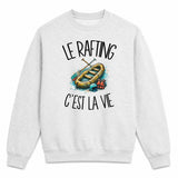 Sweat Gris Chiné Le rafting c'est la vie