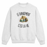 Sweat Gris Chiné Le rangement c'est la vie