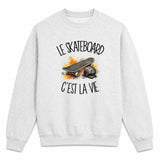 Sweat Gris Chiné Le skateboard c'est la vie