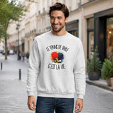 Sweat Gris Chiné Le tennis de table c'est la vie