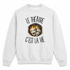 Sweat Gris Chiné Le théâtre c'est la vie