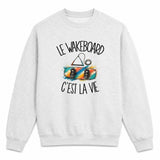Sweat Gris Chiné Le wakeboard c'est la vie
