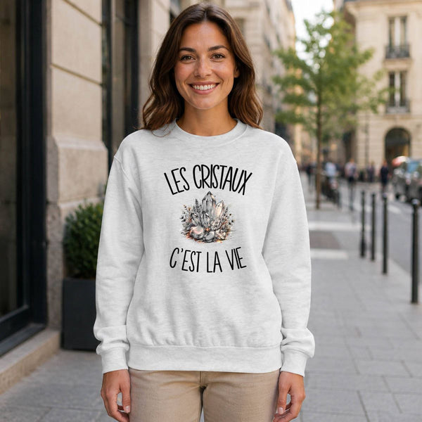 Sweat Gris Chiné Les cristaux c'est la vie