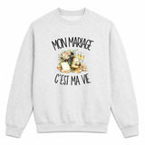Sweat Gris Chiné Mon mariage c'est ma vie