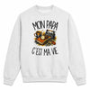 Sweat Gris Chiné Mon papa c'est ma vie