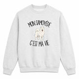 Sweat Gris Chiné Mon Samoyède c'est ma vie