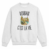 Sweat Gris Chiné Roubaix c’est la vie