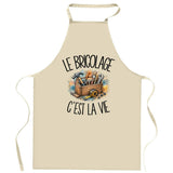 Tablier de Cuisine Le bricolage c'est la vie