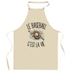 Tablier de Cuisine Le baseball c'est la vie