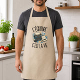 Tablier de Cuisine L'écriture c'est la vie