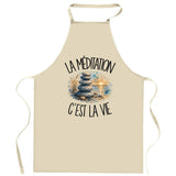 Tablier de Cuisine La méditation c'est la vie