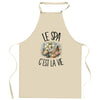 Tablier de Cuisine Le spa c'est la vie