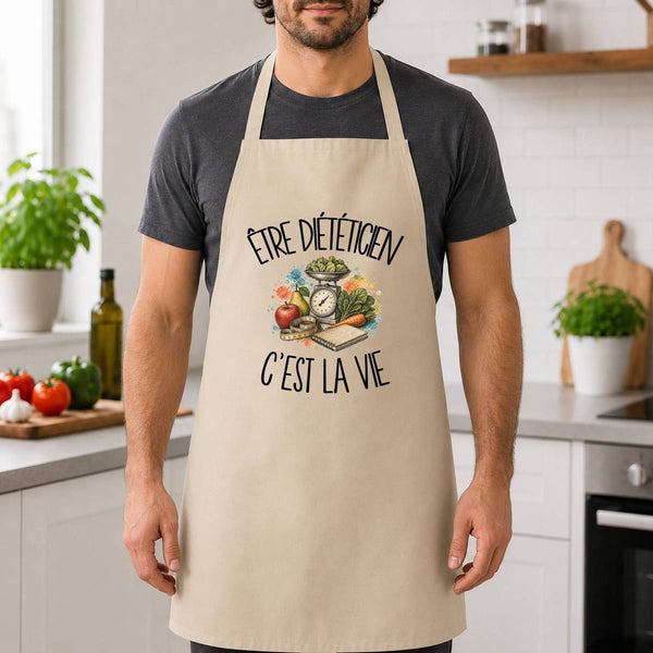 Tablier de Cuisine Être diététicien c'est la vie