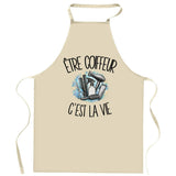 Tablier de Cuisine Être coiffeur c'est la vie