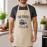 Tablier de Cuisine Être policière c'est la vie