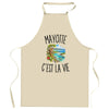 Tablier de Cuisine Mayotte c’est la vie