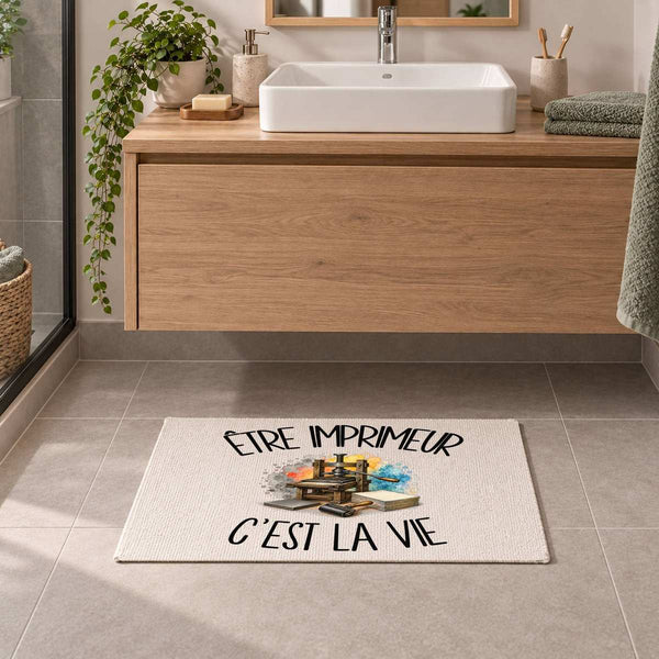 Tapis Être imprimeur c'est la vie