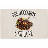 Tapis Être chocolatière c'est la vie