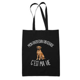 Tote Bag Noir Mon Rhodesian Ridgeback c'est ma vie