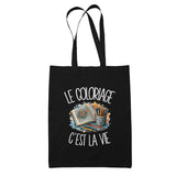 Tote Bag Noir Le coloriage c'est la vie