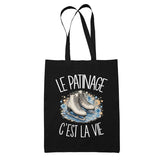 Tote Bag Noir Le patinage c'est la vie