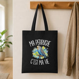 Tote Bag Noir Ma perruche c'est ma vie