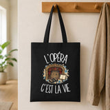 Tote Bag Noir L'opéra c'est la vie